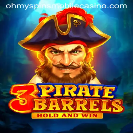 Oh My Spins: Explore the Thrills of 3PirateBarrels