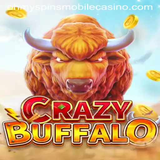 Discover the Thrills of CRAZYBUFFALO: Unleash the Adventure in Oh My Spins