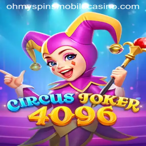 Introducing CircusJoker4096: The Thrilling Adventure of Oh My Spins