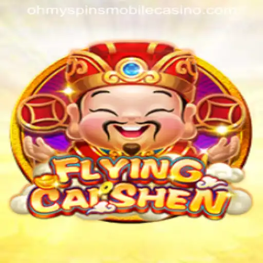 Exciting Spin Adventure: Exploring the Thrills of FlyingCaiShen and Oh My Spins