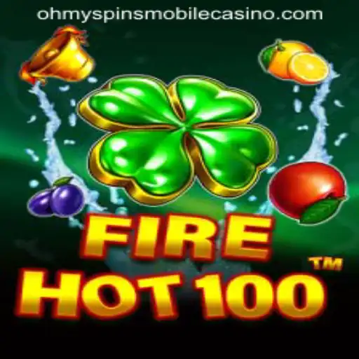 Exploring FireHot100: A Thrilling Adventure with Oh My Spins