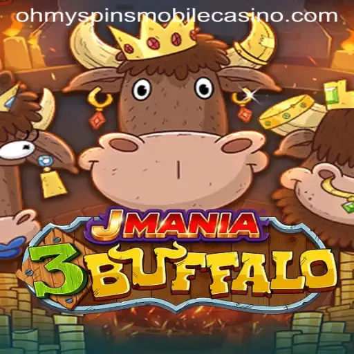 JMania3Buffalo: A New Spin on Casino Fun with Oh My Spins