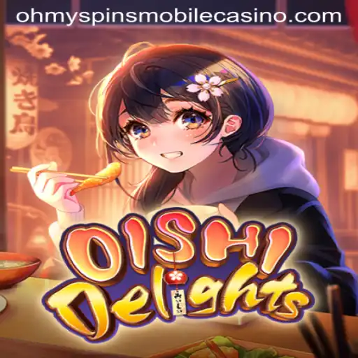 Discover the Excitement of OishiDelights: A Comprehensive Guide to Oh My Spins